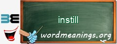 WordMeaning blackboard for instill